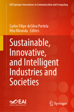 Sustainable, Innovative, and Intelligent Industries and Societies