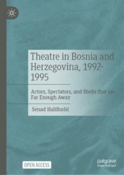 Theatre in Bosnia and Herzegovina, 1992-1995