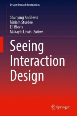 Seeing Interaction Design