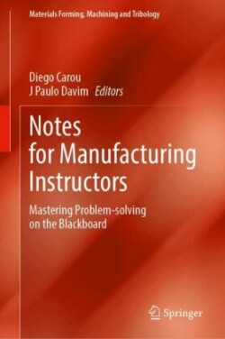 Notes for Manufacturing Instructors