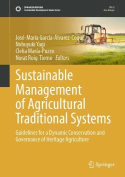 Sustainable Management of Agricultural Traditional Systems