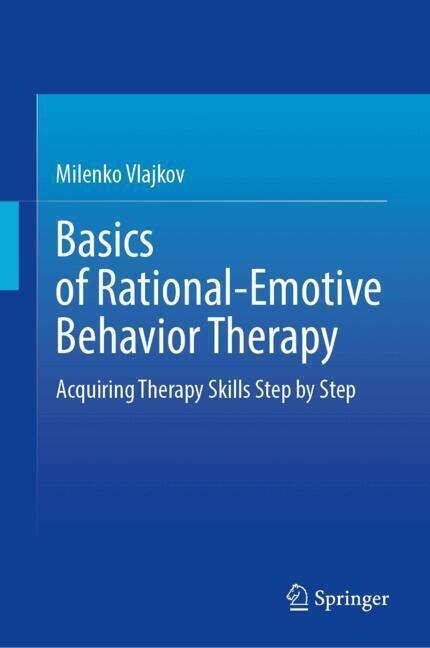 Basics of Rational-Emotive Behavior Therapy