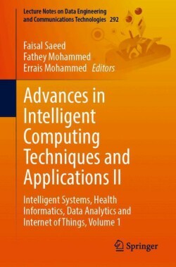 Advances in Intelligent Computing Techniques and Applications II