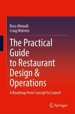 Practical Guide to Restaurant Design and Operations