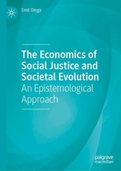 Economics of Social Justice and Societal Evolution