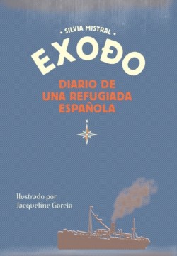 Exodo diario de una refugiada española