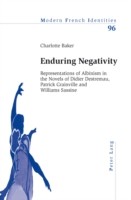 Enduring Negativity Representations of Albinism in the Novels of Didier Destremau, Patrick Grainville and Williams Sassine