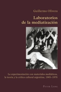 Laboratorios de la Mediatización