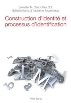 Construction d'Identité Et Processus d'Identification