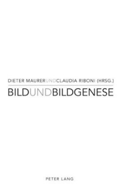 Bild und Bildgenese