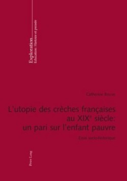 L'utopie des crèches françaises au XIX e siècle