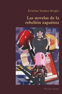 Novelas de la Rebelión Zapatista