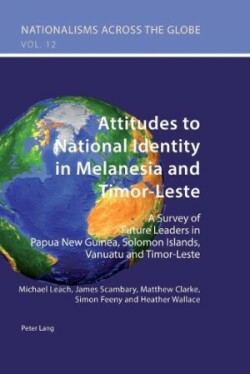 Attitudes to National Identity in Melanesia and Timor-Leste