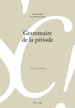 Grammaire de la Période