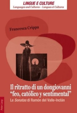 Il ritratto di un dongiovanni «feo, católico y sentimental»