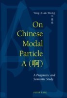 On Chinese Modal Particle A (啊)