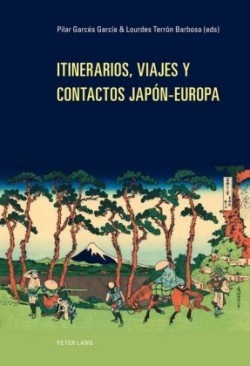 Itinerarios, Viajes Y Contactos Japón-Europa