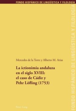 ictionimia andaluza en el siglo XVIII el caso de Cadiz y Pehr Loefling (1753)