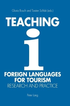 Teaching Foreign Languages for Tourism Research and Practice