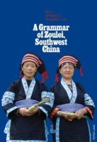 Grammar of Zoulei, Southwest China Southwest China