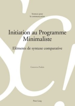 Initiation au Programme Minimaliste Elements de Syntaxe Comparative