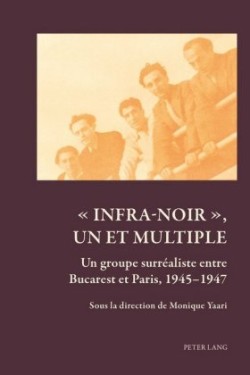 Infra-noir, un et multiple