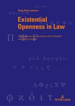 Existential Openness in Law