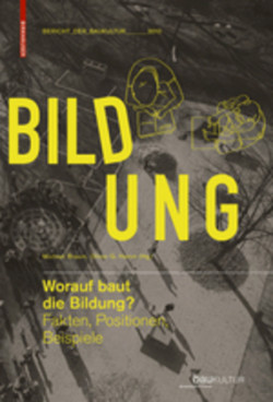 Worauf baut die Bildung?