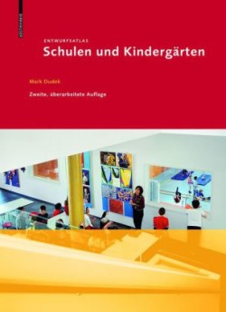 Entwurfsatlas: Schulen und Kindergärten