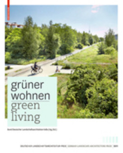 Grüner Wohnen. Green Living