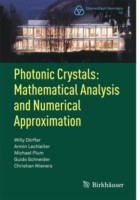 Photonic Crystals: Mathematical Analysis and Numerical Approximation