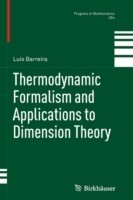 Thermodynamic Formalism and Applications to Dimension Theory