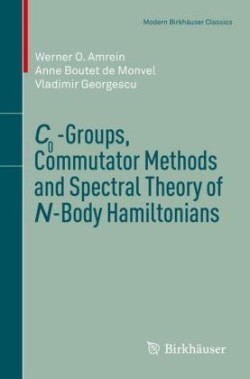 C0-Groups, Commutator Methods and Spectral Theory of N-Body Hamiltonians