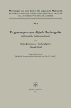 Programmgesteuerte digitale Rechengeräte (elektronische Rechenmaschinen)