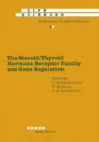 Steroid/Thyroid Hormone Receptor Family and Gene Regulation