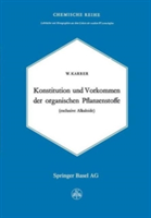 Konstitution und Vorkommen der organischen Pflanzenstoffe