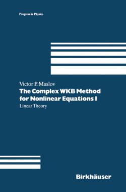 Complex WKB Method for Nonlinear Equations I