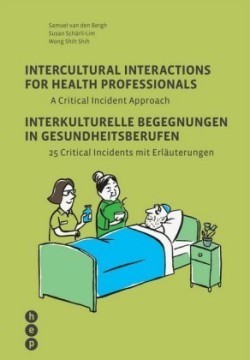 Intercultural Interactions for Health Professions / Interkulturelle Begegnungen in Gesundheitsberufen