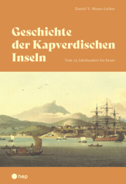 Geschichte der Kapverdischen Inseln
