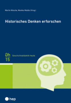 Historisches Denken erforschen