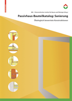 Passivhaus-Bauteilkatalog: Sanierung