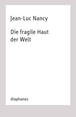 Die fragile Haut der Welt