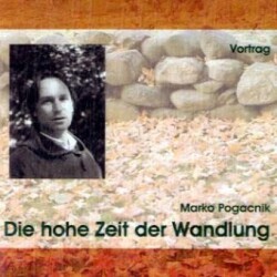 Die hohe Zeit der Wandlung, 1 Audio-CD