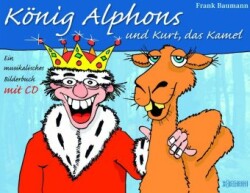 König Alphons und Kurt, das Kamel