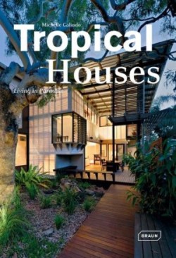 Tropical Houses:Living in Paradise
