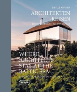 Where Architects Stay at the Baltic Sea (Bilingual edition)