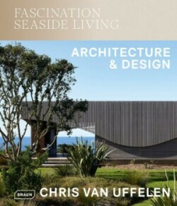 Fascination Seaside Living: Architecture & Design