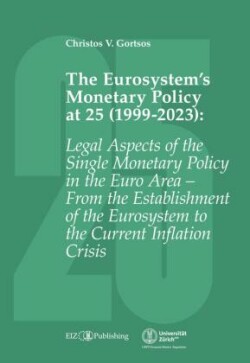 The Eurosystem's Monetary Policy at 25 (1999-2023)