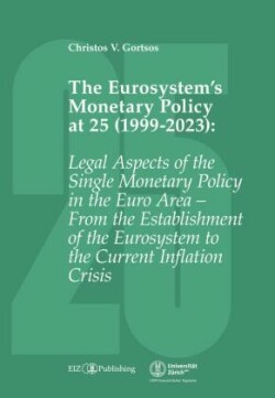 The Eurosystem's Monetary Policy at 25 (1999-2023)