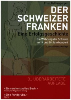Der Schweizer Franken - Eine Erfolgsgeschichte